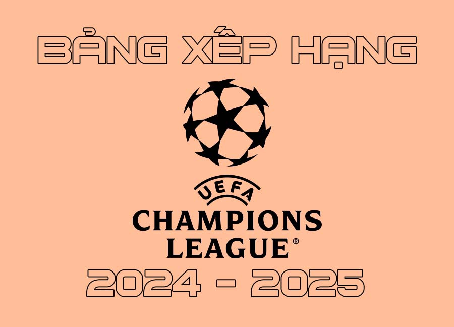 Bảng xếp hạng Cúp C1(Champions League) hôm nay 06/02/2025